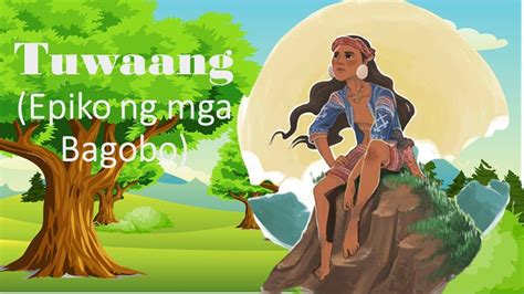 Tuwaang (Epiko ng mga Bagobo) .
